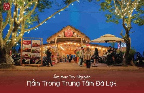 Quán Ăn Chiêng – Hương vị Tây Nguyên giữa phố núi Đà Lạt