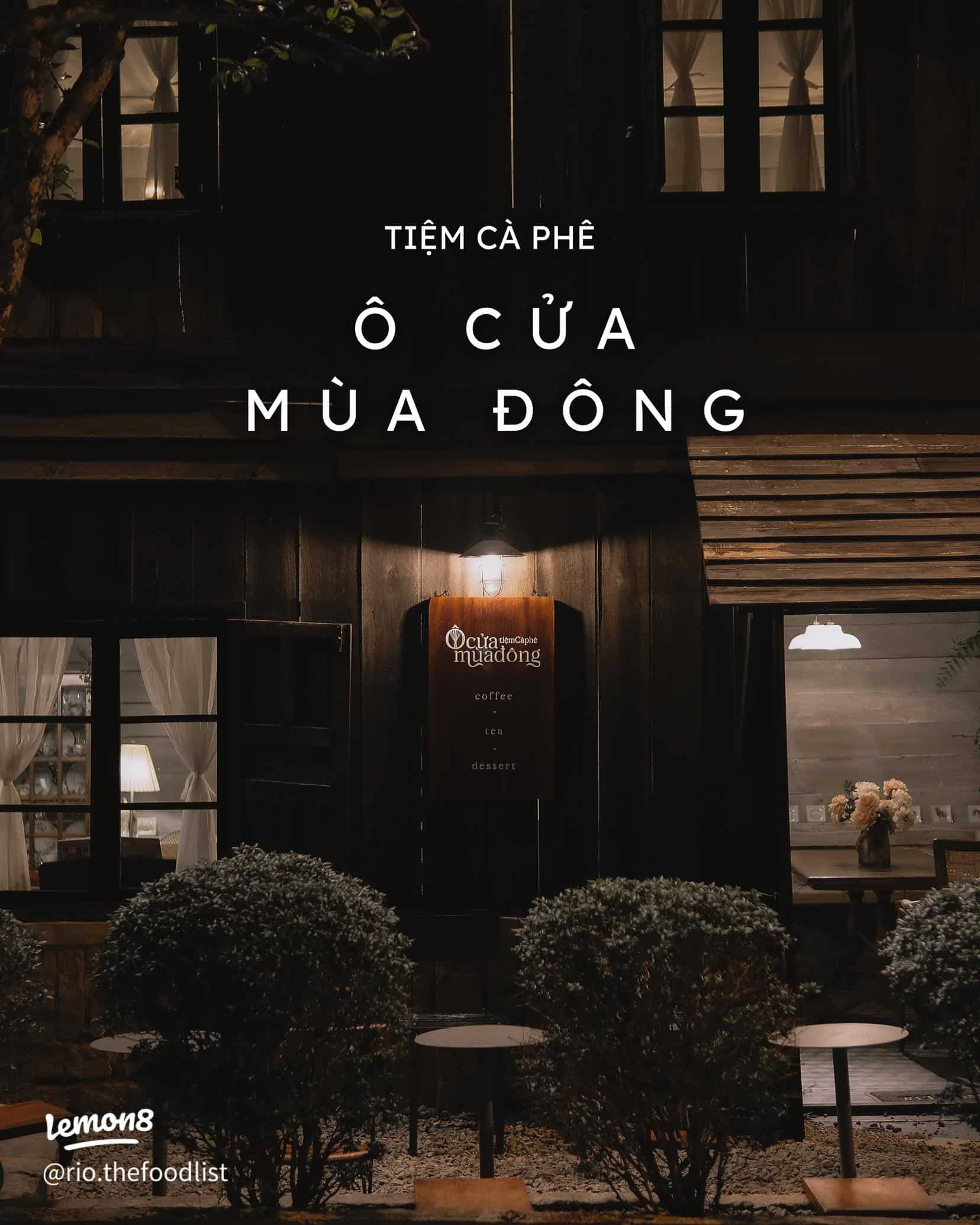 Tiệm Cà Phê “Ô Cửa Mùa Đông” – Góc Than Thở Dịu Nhẹ Giữa Lòng Đà Lạt
