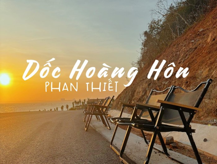 Dốc Hoàng Hôn – Nơi ngắm biển và hoàng hôn tuyệt đẹp tại Mũi Né
